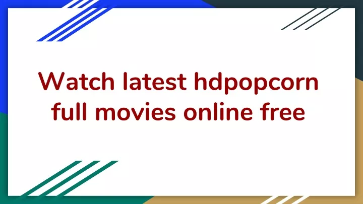 watch latest hdpopcorn full movies online free