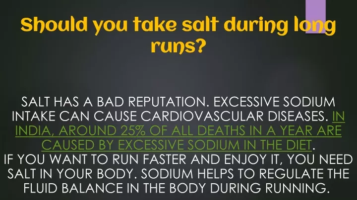 should you take salt during long runs