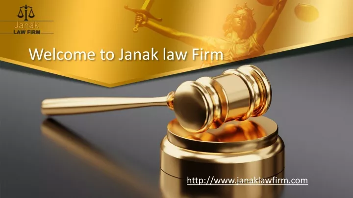 welcome to janak law firm