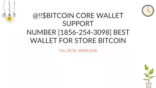 @ bitcoin core wallet support number 1856 254 3098 best wallet for store bitcoin
