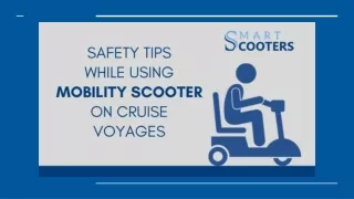 Safety Tips While Using Mobility Scooter on Cruise Voyages