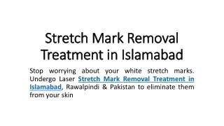 Stretch Mark Removal in Islamabad