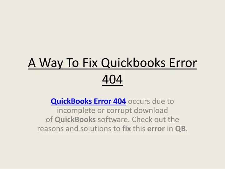 a way to fix quickbooks error 404