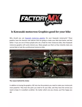 Is Kawasaki motocross Graphics good for your bike