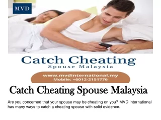 catch cheating spouse malaysia