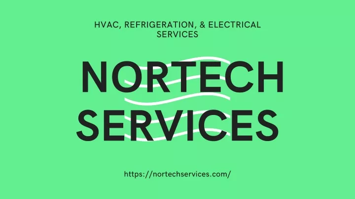 hvac refrigeration electrical services nortech