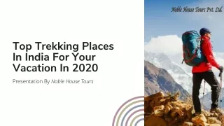 Top Trekking Places In India For Your Vacation In 2020