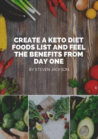 Create a keto diet foods list and feel the benefits from day one