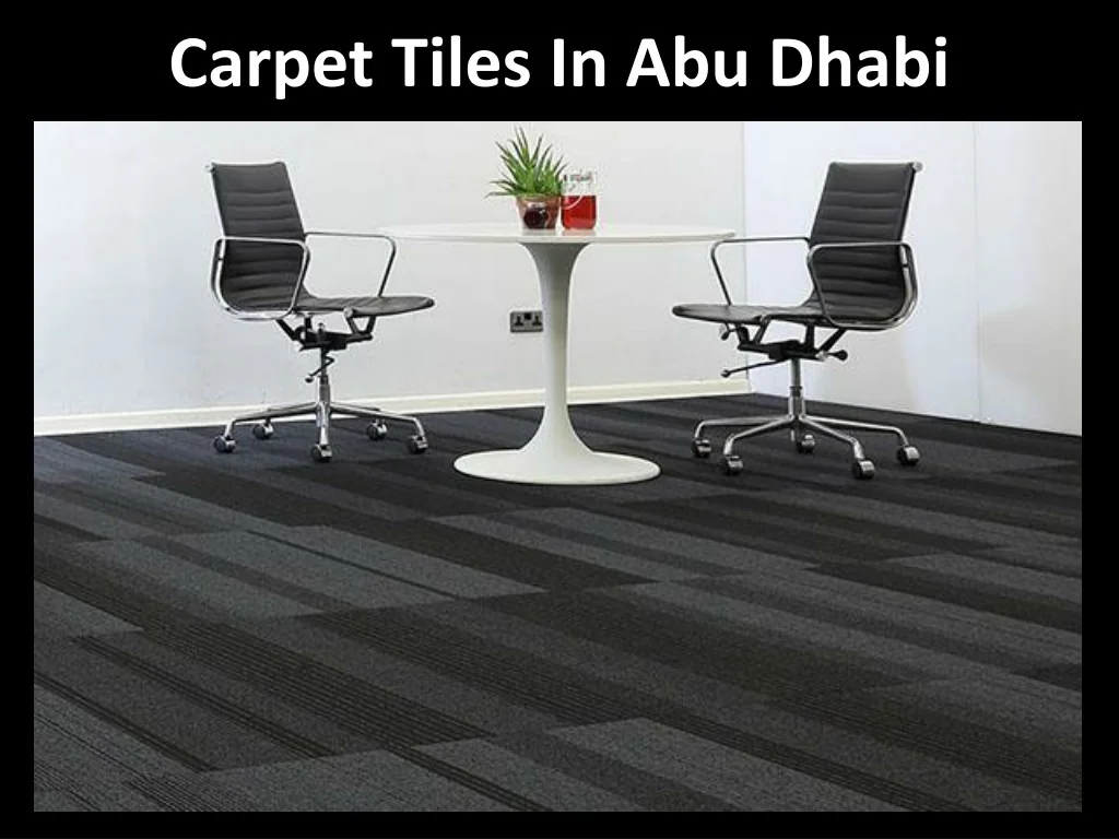 PPT - CARPET TILES ABU DHABI PowerPoint Presentation, free download ...