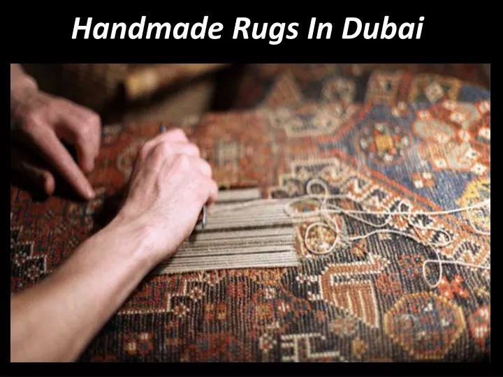 handmade rugs in dubai