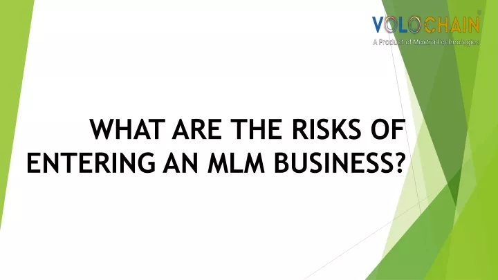 what are the risks of entering an mlm business