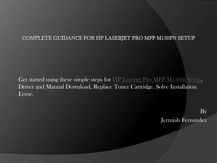 complete guidance for hp laserjet pro mfp m130fn setup