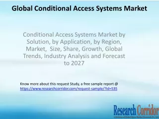 global conditional access systems market
