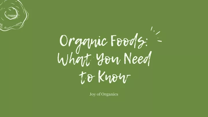 organic foods what you need to know