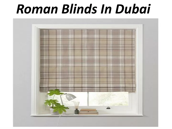 roman blinds in dubai