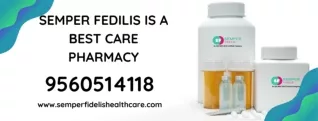 SEMPER FEDILIS is a Best Care Pharmacy
