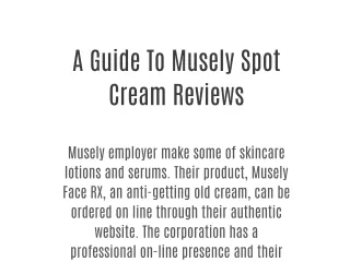 A Guide To Musely Spot Cream Reviews