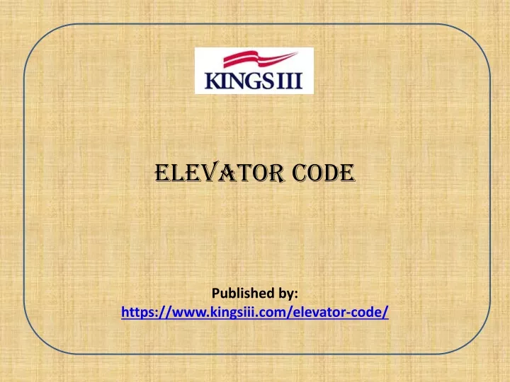 elevator code published by https www kingsiii com elevator code