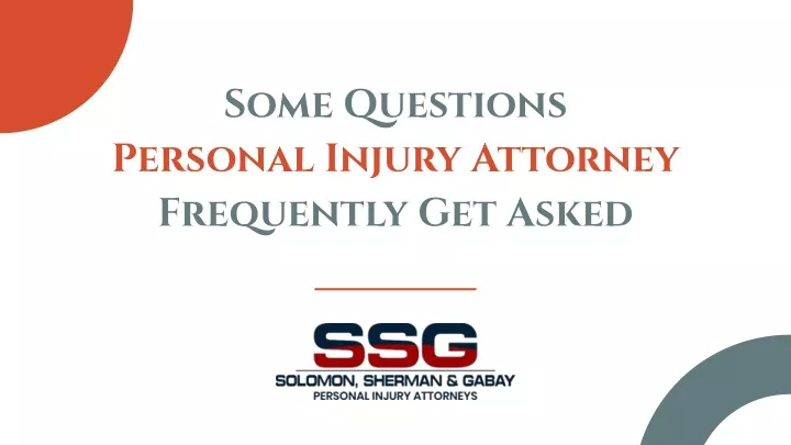 some questions personal injury attorney