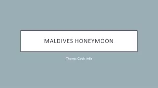 Maldives Honeymoon Package - Book Maldives Packages for Couple with Thomascook.in