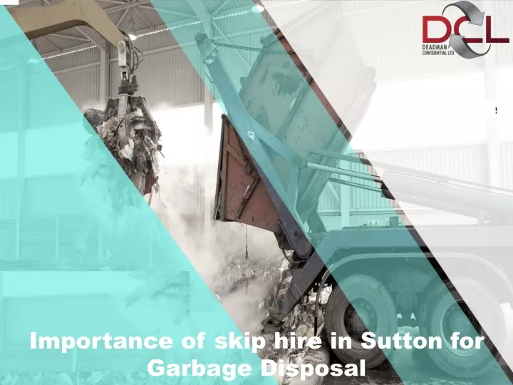 importance of skip hire in sutton for garbage