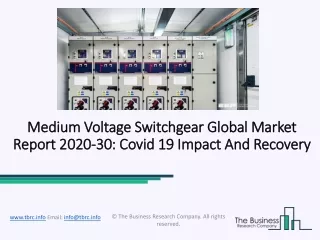 medium voltage switchgear global market report 2020 30 covid 19 impact and recovery