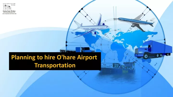 planning to hire o hare airport transportation