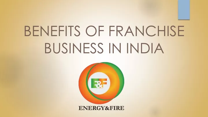 benefits of franchise business in india