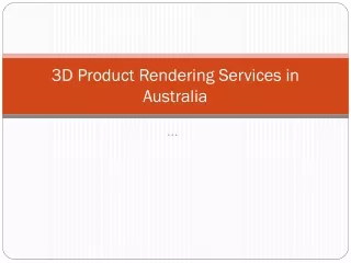 3d product rendering services in australia