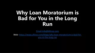 why loan moratorium is bad for you in the long run