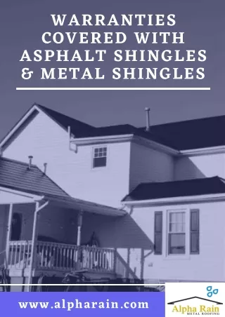 warranties covered with asphalt shingles metal