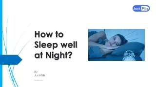 How to Sleep well at Night?