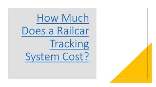 How Much Does a Railcar Tracking System Cost?