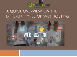 A Quick Overview on the Different Types of Web Hosting