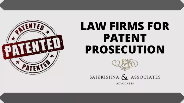 law f irms for patent prosecution