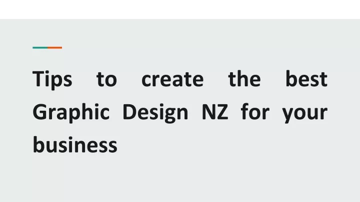 tips to create the best graphic design nz for your business