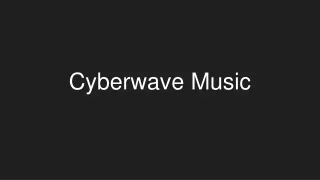 Cyberwave Music