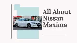 All about Nissan Maxima