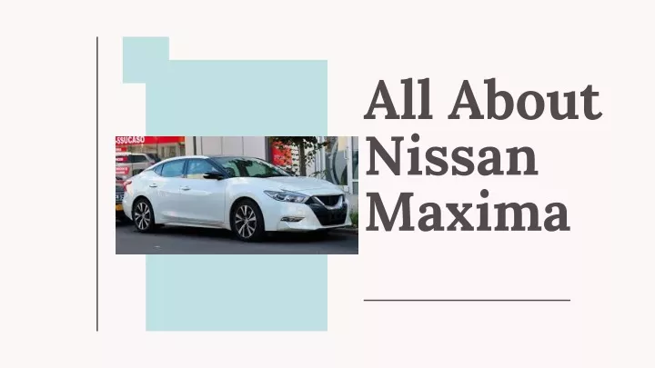 all about nissan maxima