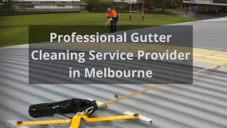 Professional Gutter Cleaning Service Provider in Melbourne