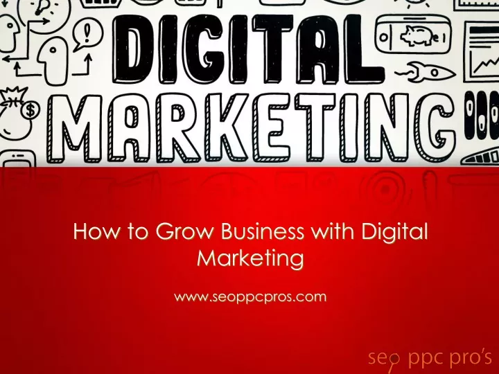 how to grow business with digital marketing