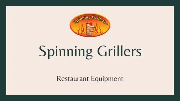 Commercial Restaurant Kitchen Appliances - Spinning Grillers