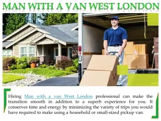 hiring man with a van west london professional