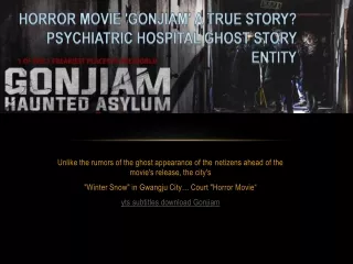 Horror movie 'Gonjiam' a true story? Psychiatric hospital ghost story entity