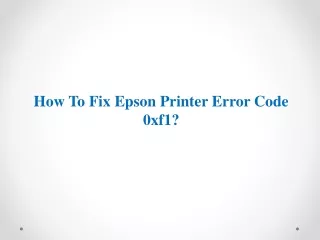 how to fix epson printer error code 0xf1