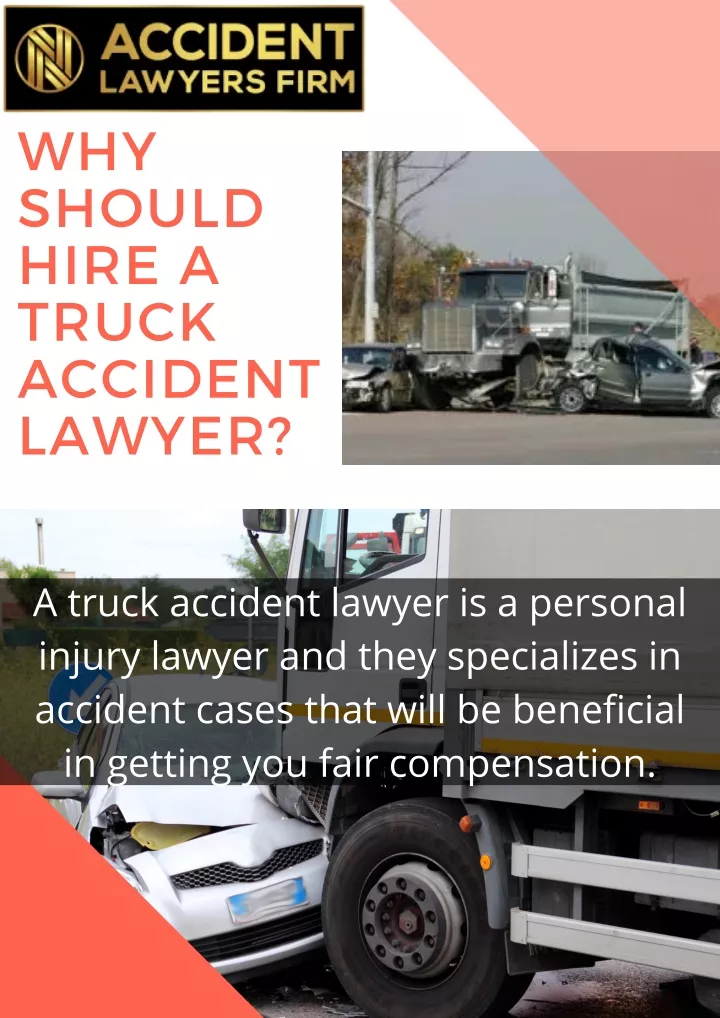 why should hire a truck accident lawyer