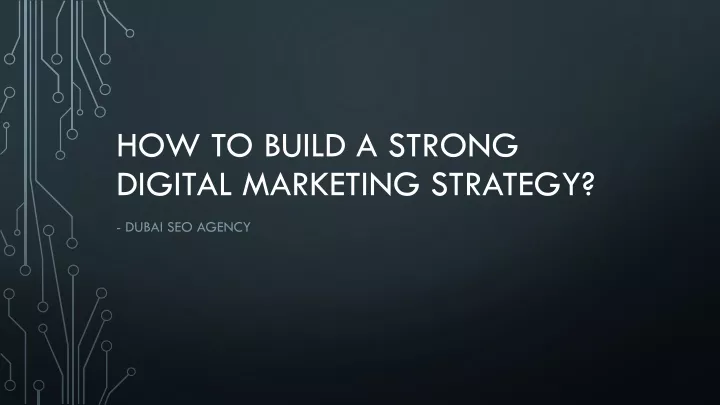 how to build a strong digital marketing strategy