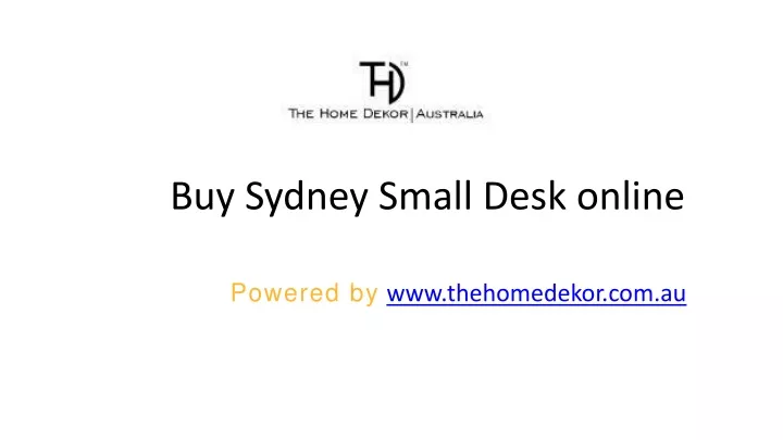 buy sydney small desk online