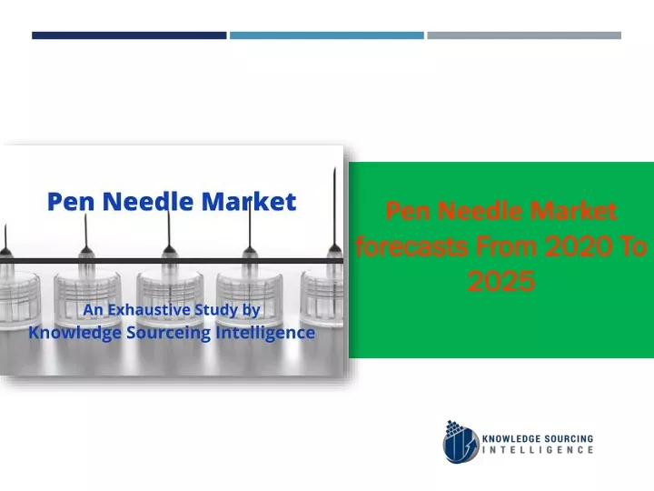 pen needle market forecasts from 2020 to 2025