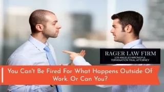 you can t be fired for what happens outside